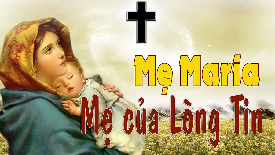 sống lòng tin, mẹ maria, lòng tin, đức tin