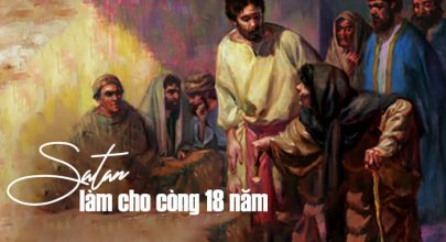 Satan làm cho còng 18 năm