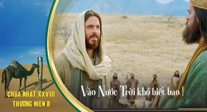 Vào Nước Trời khó biết bao !