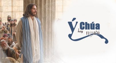 Ý Chúa hay ý người