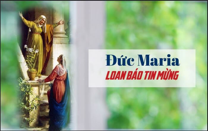 Đức Maria loan báo Tin Mừng 