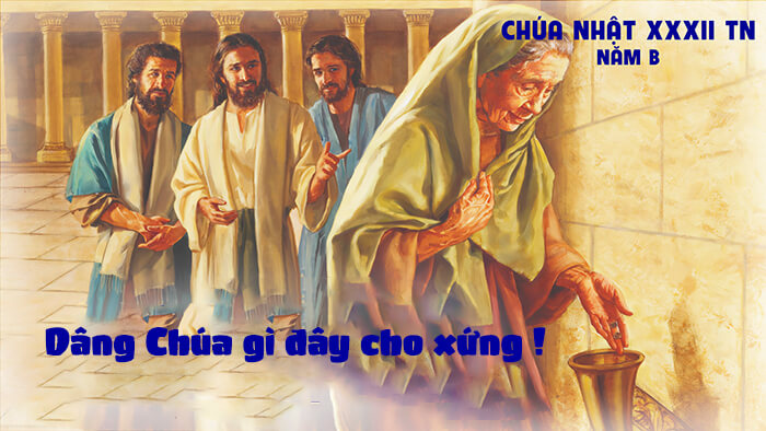 Dâng Chúa gì đây cho xứng, bà goá nghèo thành xa-rép-ta, hai đồng tiền kẽm