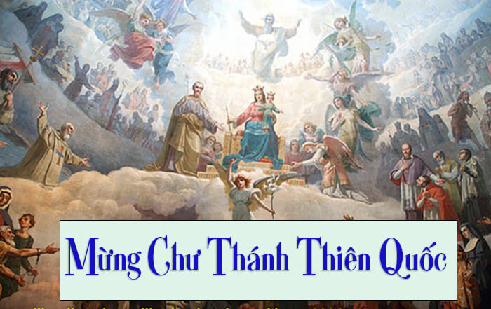 mừng chư thánh thiên quốc 