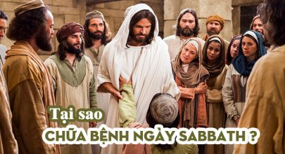 Tại sao chữa bệnh ngày sabbath ?