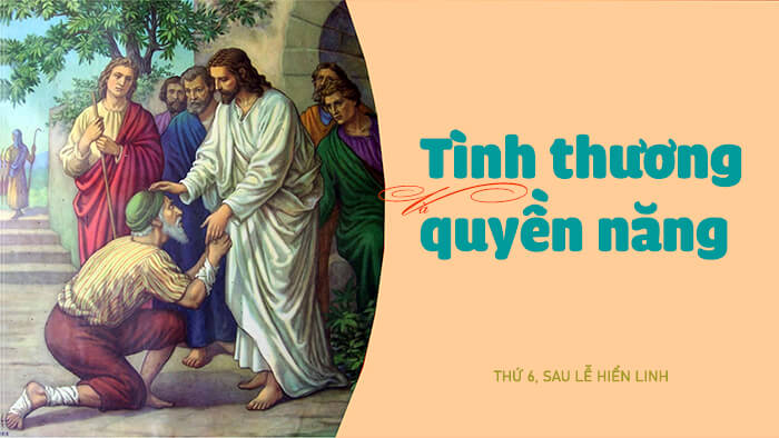 Tình thương và quyền năng!