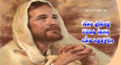 Chữa lành - rao giảng - cầu nguyện