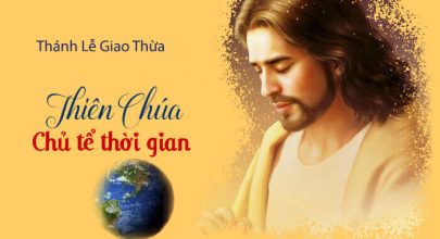 Thiên Chúa - Chủ Tể thời gian
