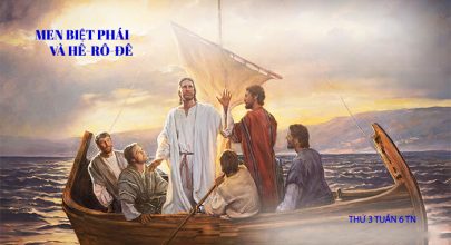 Men Biệt phái và Hê-rê-đê !