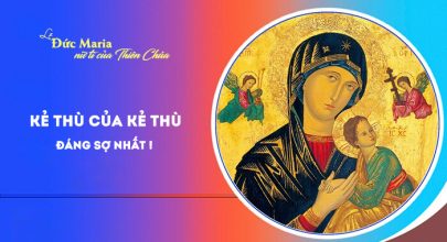 KẺ THÙ CỦA KẺ THÙ ĐÁNG SỢ NHẤT