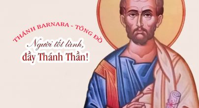 Thánh Barnaba - Người tốt lành, đầy Thánh Thần