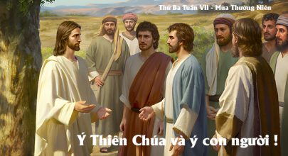 Ý Thiên Chúa và ý con người !