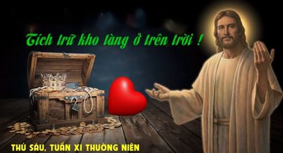 Tích trữ kho tàng ở trên trời !