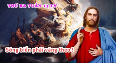 Sóng biển phải vâng theo !