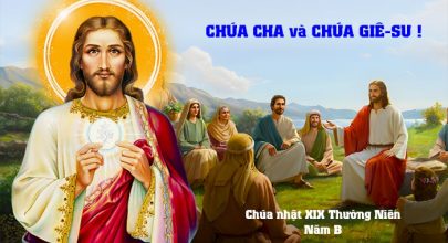 Chúa Cha và Chúa Giê-su !
