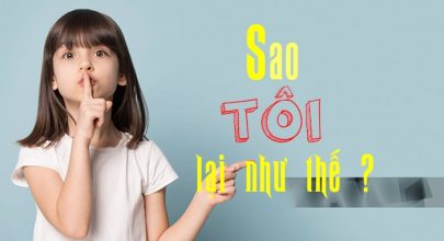 Sao tôi lại như thế Phần III