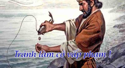 Tránh làm cớ vấp phạm !