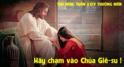 Hãy chạm vào Chúa Giê-su !