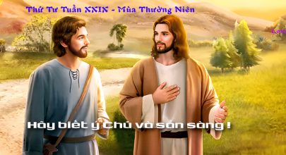 Hãy biết ý Chủ và sẵn sàng !