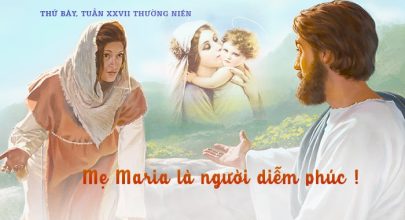 Mẹ Maria là người diễm phúc !