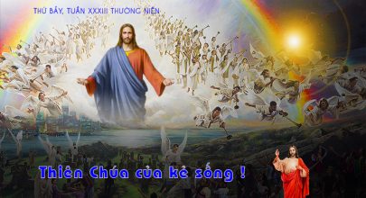 Thiên Chúa của kẻ sống !