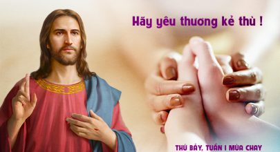 Hãy yêu thương kẻ thù !