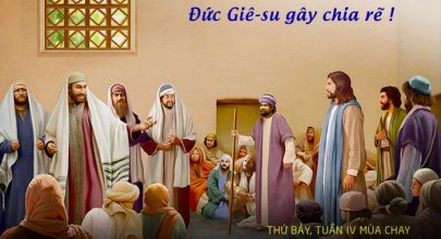 Đức Giê-su gây chia rẽ !