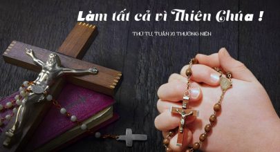 Làm tất cả vì Thiên Chúa !
