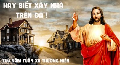 Hãy biết xây nhà trên đá
