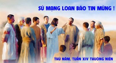 Sứ mạng loan báo tin mừng !