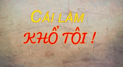 Cái Làm Khổ Tôi - Phần II