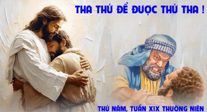 Tha thứ để được thứ tha !