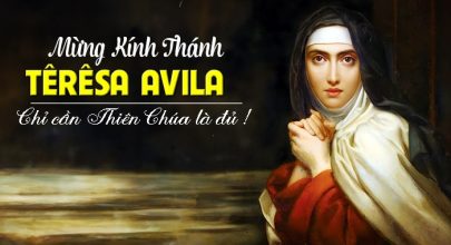 Chỉ cần Thiên Chúa là đủ !