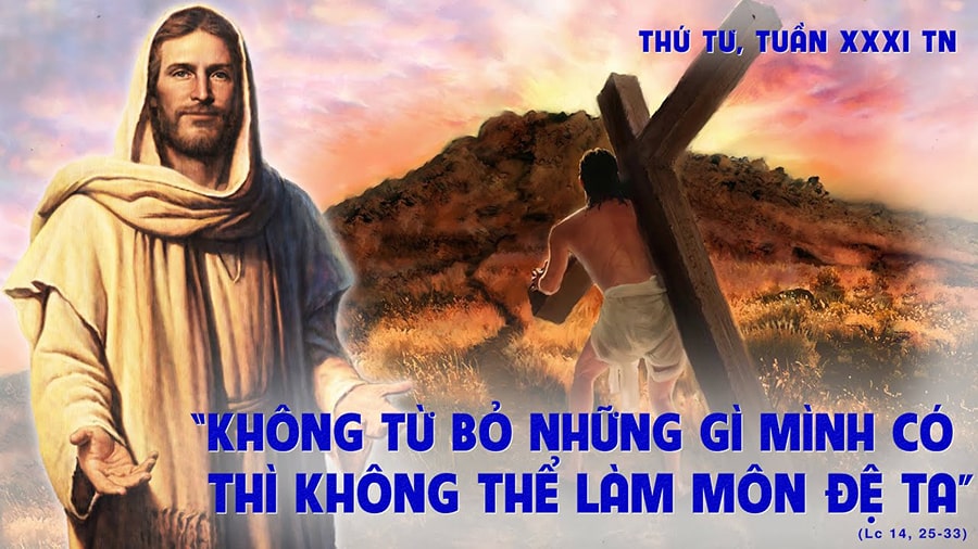 Từ bỏ - vác thập giá - theo Ta!