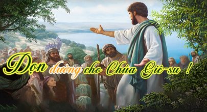 Dọn đường cho Chúa Giê-su !