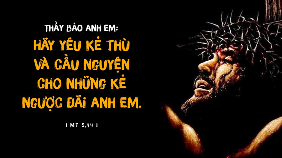 Yêu thương kẻ thù !