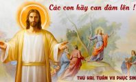 Các con hãy can đảm lên!