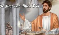 Để được vào Nước Trời !
