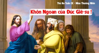 Khôn ngoan của Đức Giê-su !