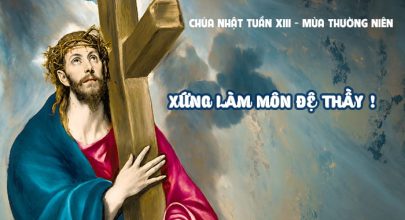 Xứng làm môn đệ Thầy !