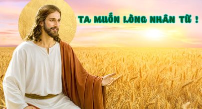 Ta muốn lòng nhân từ !