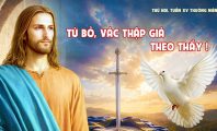 Từ bỏ, vác thập giá theo Thầy