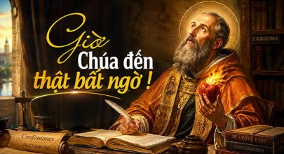 Giờ Chúa đến thật bất ngờ !