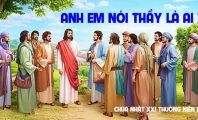 Anh em nói Thầy là ai !