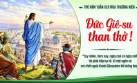 Đức Giê-su than thở !