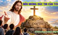 Nền móng đức tin của tôi !