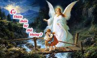 Có Thiên thần hộ thủ không ?