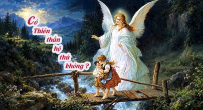 Có Thiên thần hộ thủ không ?